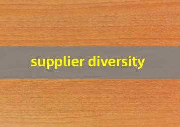  supplier diversity